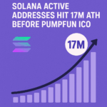 Solana Active Addresses Hit 17M ATH Before PumpFun ICO