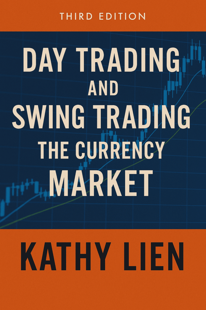 10 Best Forex Fundamental Analysis Books 3 Day Trading and Swing Trading the Currency Market by Kathy Lien
