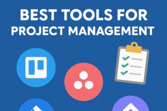 10 Best Tools For Project Management
