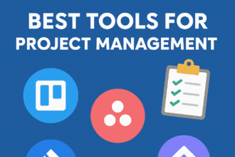 10 Best Tools For Project Management