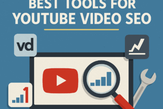 10 Best Tools For Youtube Video Seo