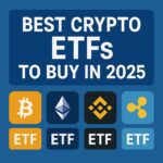 10 Best Crypto ETFs to Buy in 2025