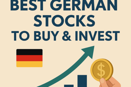 10 Best German Stocks to Buy & Invest in 2025
