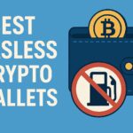 “Best Gasless Crypto Wallets to Use in 2025”