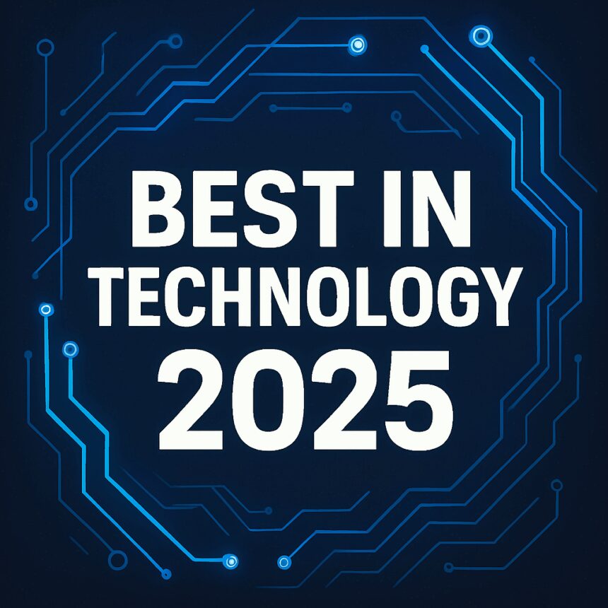 10 Best in Technology 2025: Top 10 Emerging Gadgets Changing Our Lives