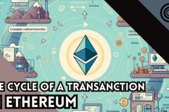 Life Cycle of a Transaction in Ethereum Explained