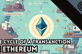 Life Cycle of a Transaction in Ethereum Explained