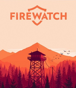 10 Best Story-Based Games Without Violence or Enemies 2 Firewatch
