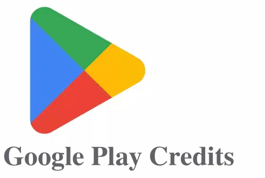 What is Google Play Credit?