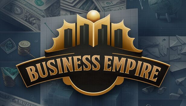 What Is Business Empire?