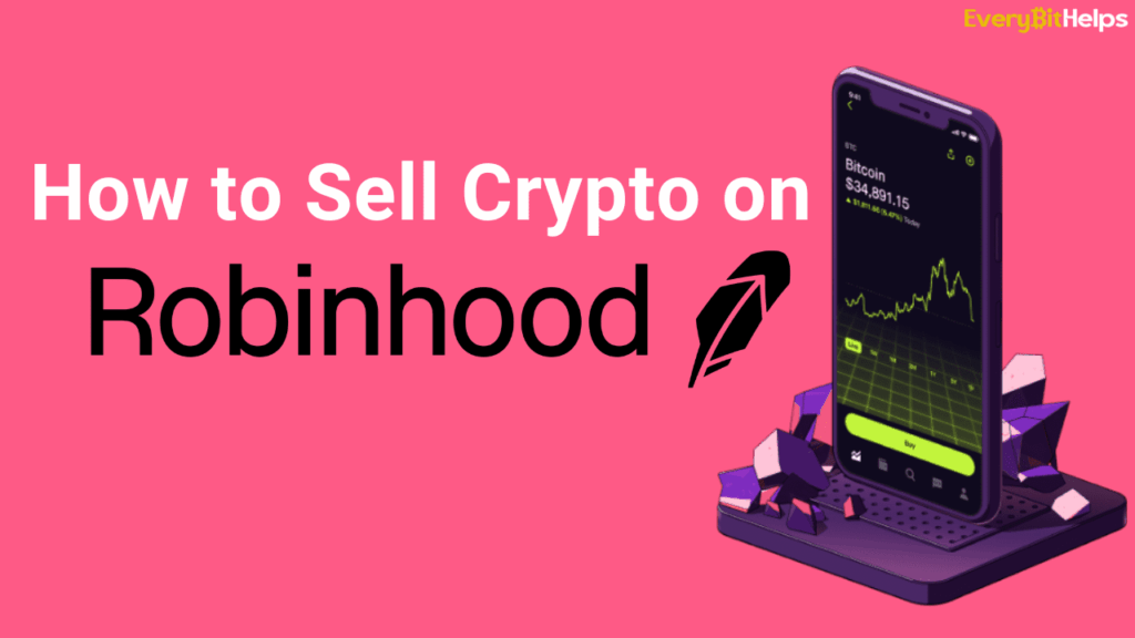 How To Sell Crypto On Robinhood - Step-by-Step Guide 3 How To Sell Crypto On Robinhood