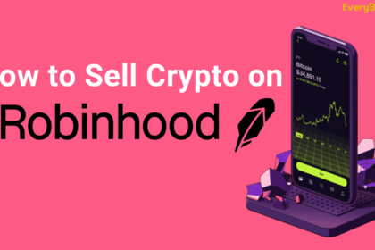 How To Sell Crypto On Robinhood - Step-by-Step Guide