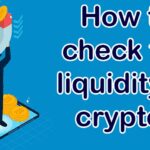 How to Check Liquidity of a Crypto: Simple Guide