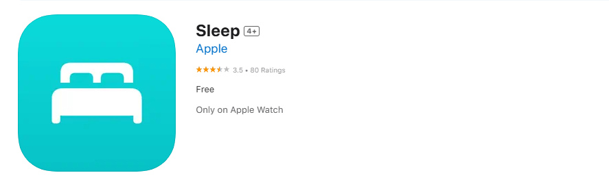 10 Best Apps for Apple Watch Sleep Tracking 6 Sleep (Apple’s Built-in App)