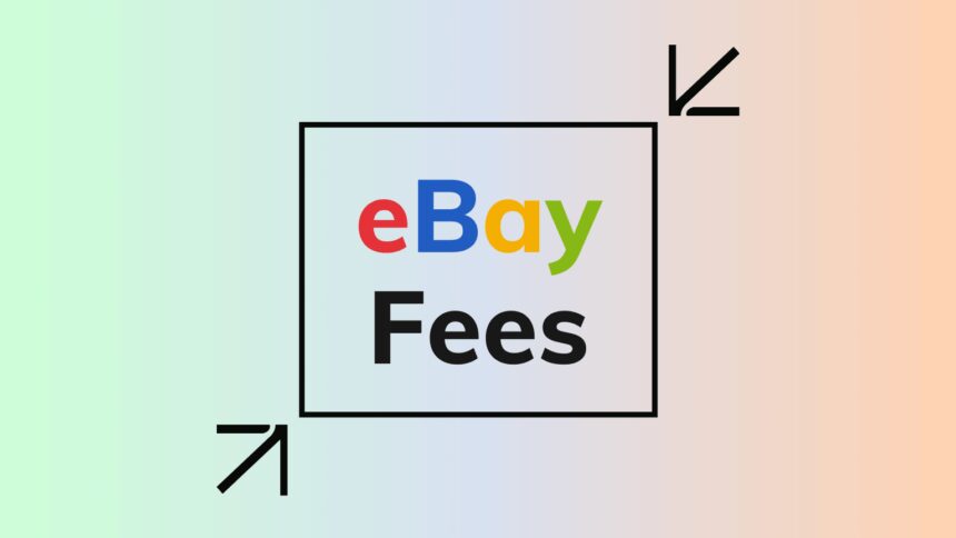 How Much Does eBay Charge to Sell? (2025 Guide)