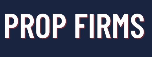 What is Prop Firms?