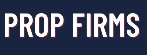 What is Prop Firms?