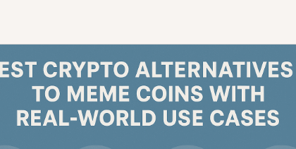 8 Best Crypto Alternatives to Meme Coins with Real-World Use Cases
