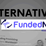 10 Best FundedNext Alternatives Prop Firms for Traders in 2025
