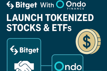 Bitget Partners With Ondo Finance to Launch Tokenized Stocks & ETFs