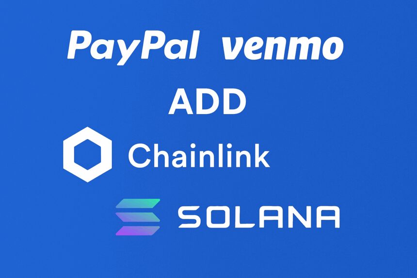 Paypal Venmo add Chainlink Solana Crypto