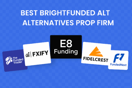 9 Best BrightFunded alternatives Prop Firms
