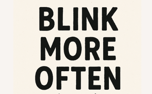 10 Best Ways to Reduce Eye Strain at Work 5 Blink More Often