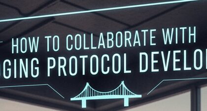 How to Collaborate with Bridging Protocol Developers Effectively