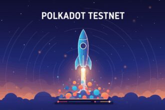 When Did the Polkadot Testnet Launch? Key Timeline Explained