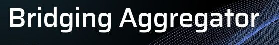 Understanding Bridging Aggregator