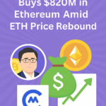 Tom Lee’s BitMine Buys $820M in Ethereum Amid ETH Price Rebound