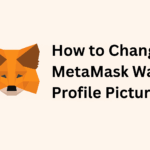 How to Change MetaMask Wallet Profile Picture