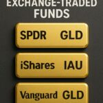 10 Best Gold Exchange-Traded Funds​