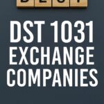 ​10 Best DST 1031 Exchange Companies