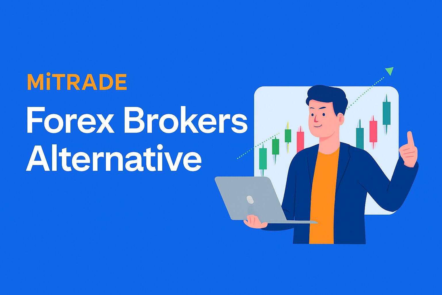 10 MiTRADE Forex Brokers Alternative
