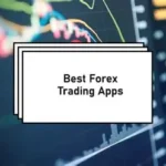 10 Best Forex Trading App with Gamified Learning