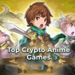 10 Top Crypto Anime Games For 2025