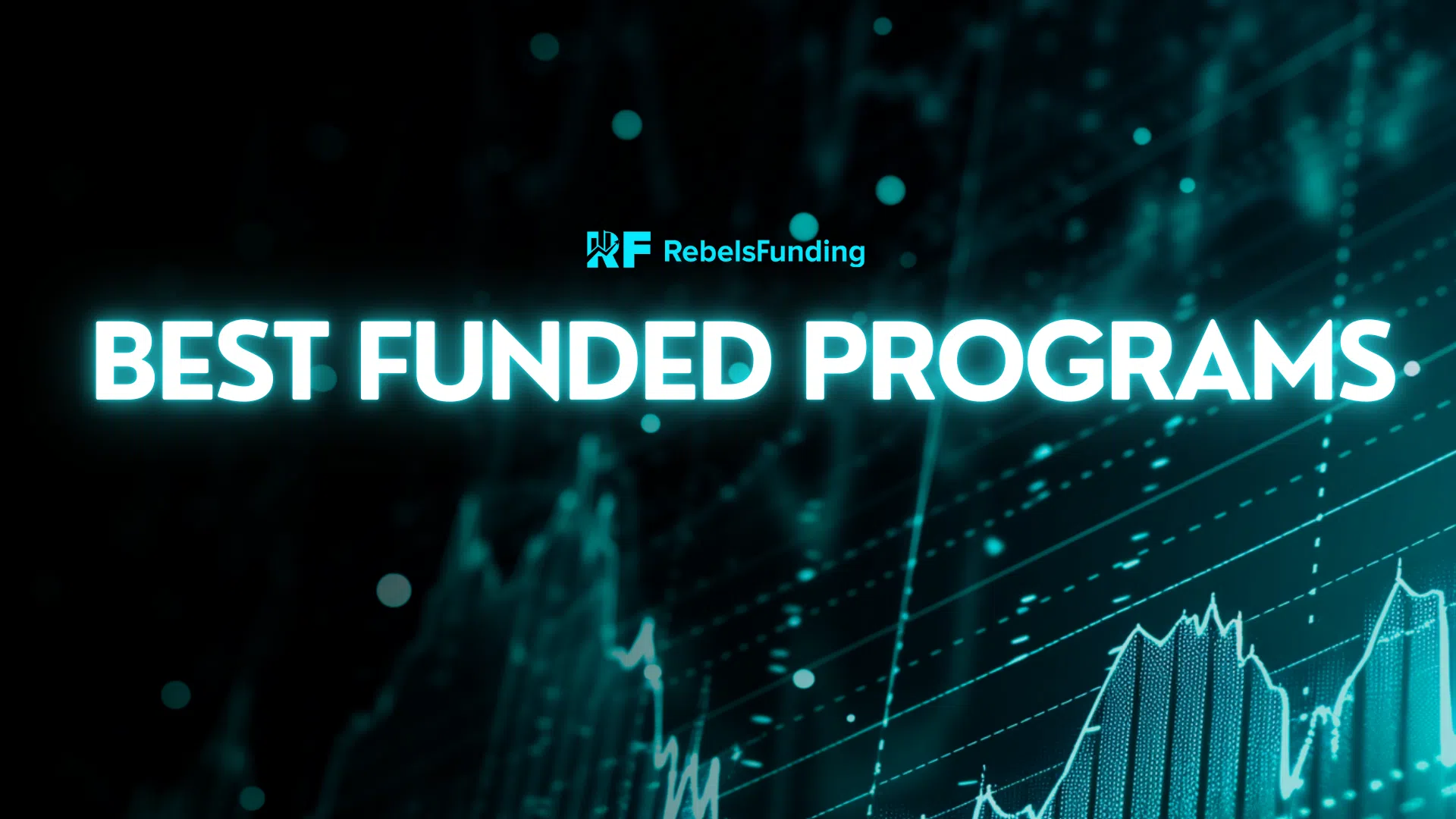 10 Best Funded Trader Programs