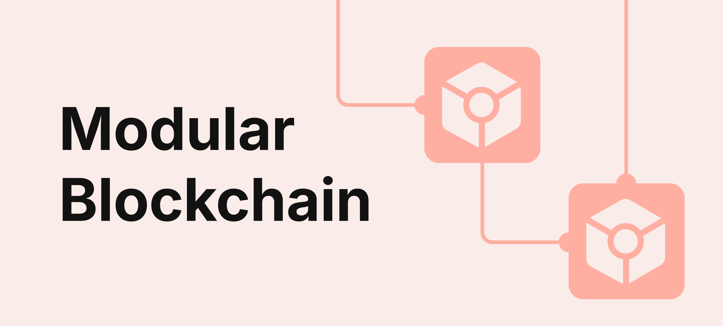 What Is a Modular Blockchain? Explained Simply