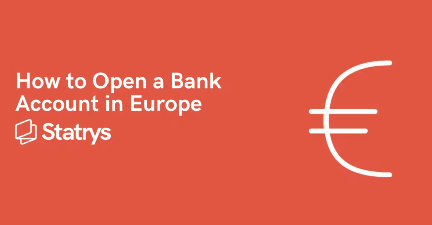 How to Open a Euro Business Account in Europe – Step-by-Step Guide