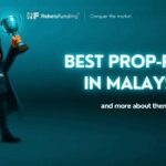 10 Best Prop Firms for Malaysia: Top Trading Opportunities 2025