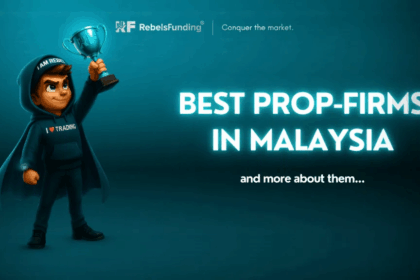 10 Best Prop Firms for Malaysia: Top Trading Opportunities 2025