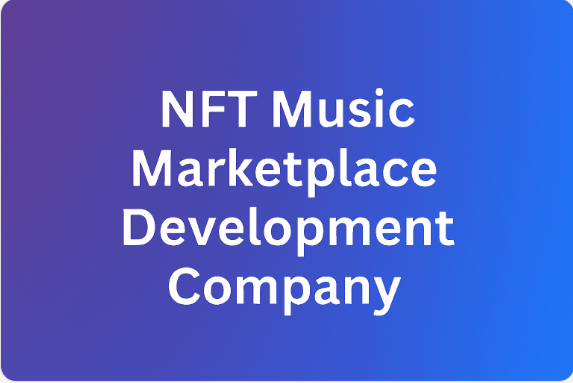 10 NFT Music Marketplace Development Company 1 10 NFT Music Marketplace Development Company