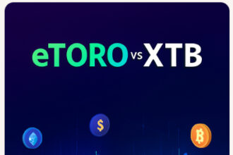 eToro vs XTB: Which Trading Platform Is Better 2025