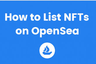 How to List NFTs on OpenSea | Easy Step-by-Step Guide