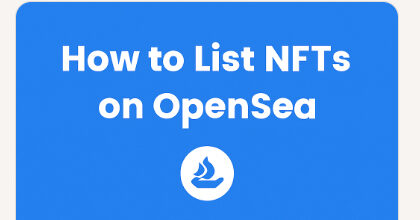 How to List NFTs on OpenSea | Easy Step-by-Step Guide
