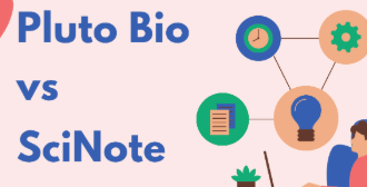 Pluto Bio vs SciNote: Key Differences, Features & Comparison