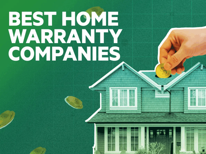 9 Best Home Warranty Companies of 2025