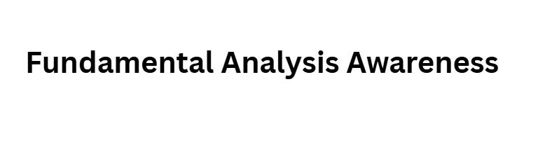 Fundamental Analysis Awareness