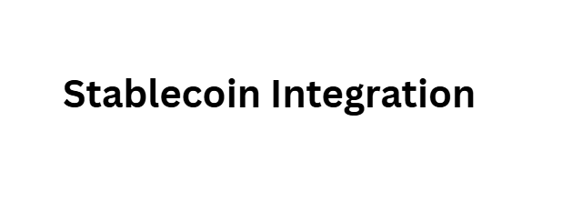 Stablecoin Integration